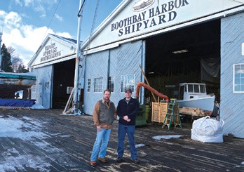 Andy Tyska (left) and Eric Graves at Boothbay Harbor Shipyard © Robert Mitchell